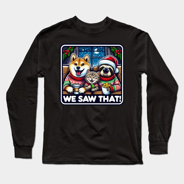 We Saw That meme Shiba Inu Tabby Cat Sloth Hot Chocolate Nachos Home Snowing Ugly Christmas Sweater Long Sleeve T-Shirt by Plushism